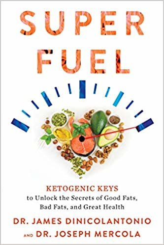 تحميل Superfuel: Ketogenic Keys to Unlock the Secrets of Good Fats, Bad Fats, and Great Health