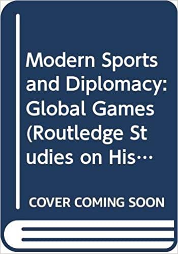 تحميل Modern Sports and Diplomacy: Global Games