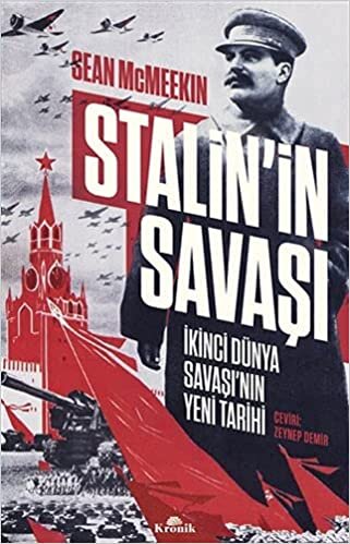 Stalin’in Savaşı: İkinci Dünya Savaşı’nın Yeni Tarihi indir