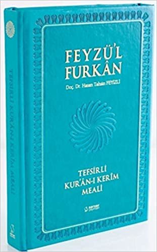 Feyzü'l Furkan Tefsirli Kur'an-ı Kerim Meali (Büyük Boy - Sadece Meal - Mıklepli) Turkuaz indir