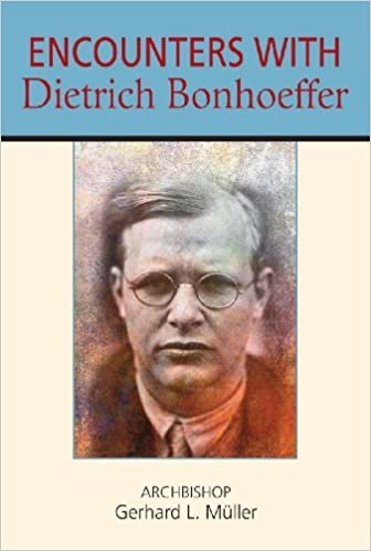 Encounters With Dietrich Bonhoeffer (Madeleva Lectures in Spirituality)