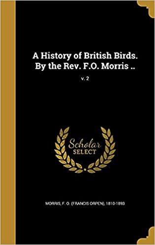 indir A History of British Birds. By the Rev. F.O. Morris ..; v. 2