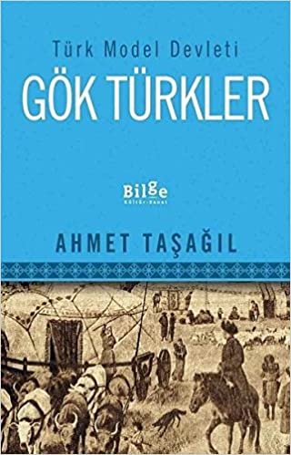 Gök Türkler: Türk Model Devleti indir