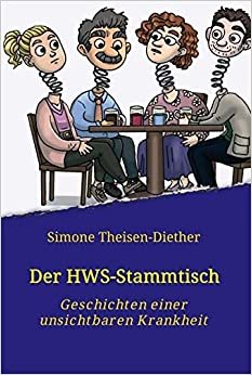 اقرأ Der HWS-Stammtisch: Geschichten einer unsichtbaren Krankheit الكتاب الاليكتروني 