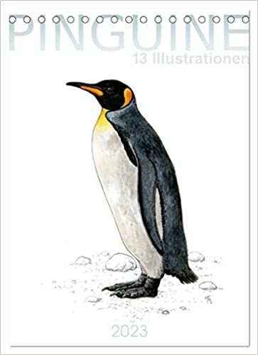 ダウンロード  Pinguine - 13 Illustrationen (Tischkalender 2023 DIN A5 hoch): Kalender mit Illustrationen von 13 Pinguin-Arten. (Monatskalender, 14 Seiten ) 本