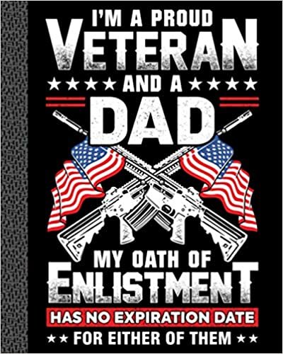 indir i&#39;m a proud veteran and a dad: U.S.ARMY Veteran For Veteran Day Gift Idea, Journal 8 x 10, 120 Page Blank Lined Paperback Journal/Notebook