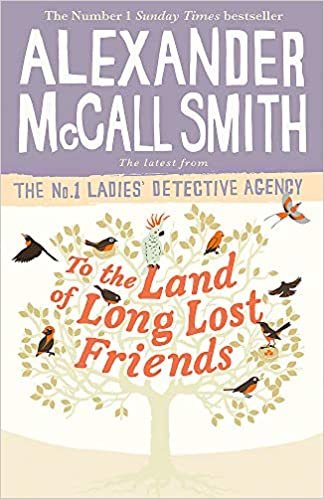 ダウンロード  To the Land of Long Lost Friends (No. 1 Ladies' Detective Agency) 本