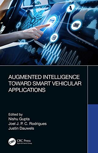 Augmented Intelligence Toward Smart Vehicular Applications (English Edition)