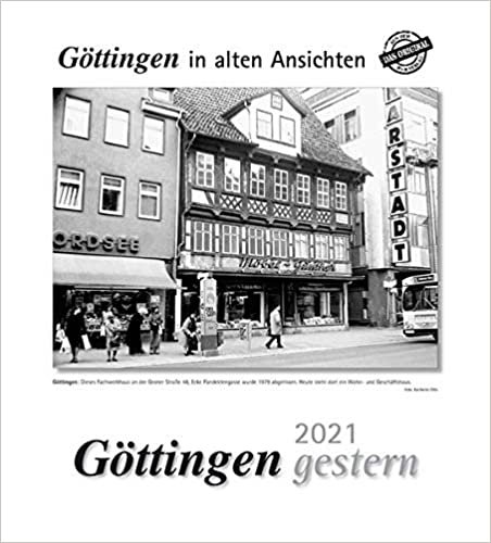indir Göttingen gestern 2021: Göttingen in alten Ansichten
