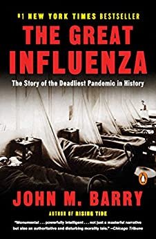 ダウンロード  The Great Influenza: The Story of the Deadliest Pandemic in History (English Edition) 本