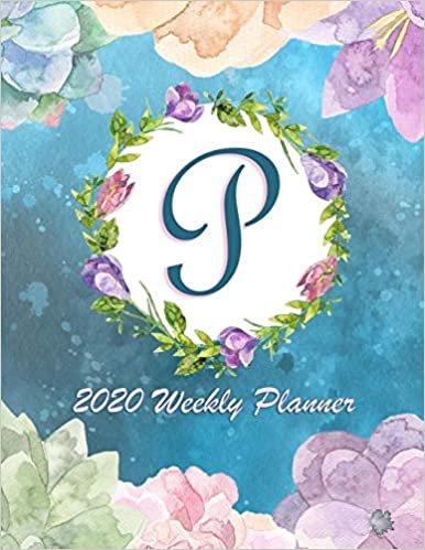 indir P - 2020 Weekly Planner: Watercolor Monogram Handwritten Initial P with Vintage Retro Floral Wreath Elements, Weekly Personal Organizer, Motivational Planner and Calendar Tracker Scheduler