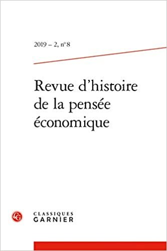 Revue d'Histoire de la Pensee Economique: 2019 - 2, n° 8