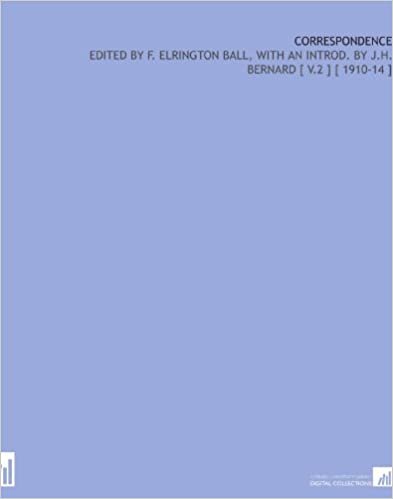 Correspondence: Edited by F. Elrington Ball, With an Introd. By J.H. Bernard [ V.2 ] [ 1910-14 ] indir