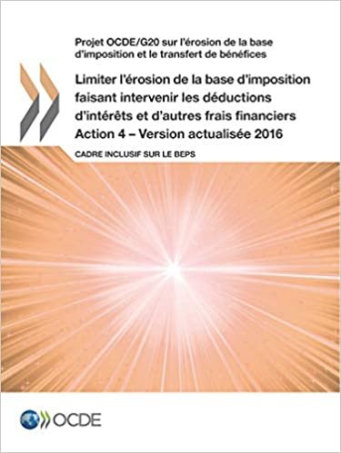 Projet OCDE/G20 sur l'érosion de la base d'imposition et le transfert de bénéfices: Limiter l'érosion de la base d'imposition faisant intervenir les ... sur le beps Edition 2016: Volume 2016 indir