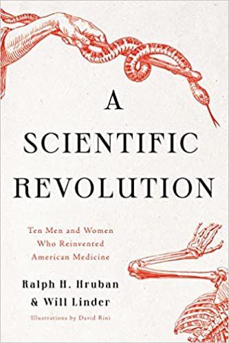 تحميل A Scientific Revolution: Ten Men and Women Who Reinvented American Medicine