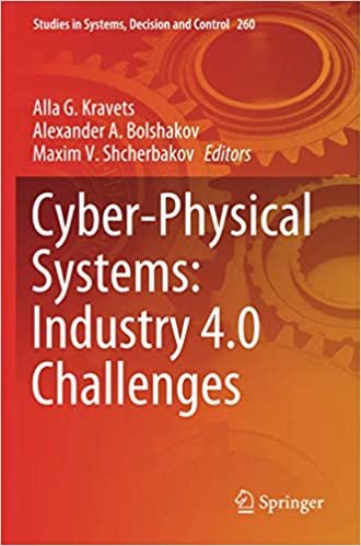 Cyber-Physical Systems: Industry 4.0 Challenges (Studies in Systems, Decision and Control)