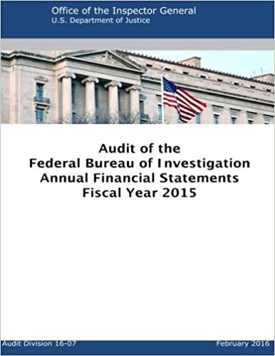 Audit of the Federal Bureau of Investigation Annual Financial Statements Fiscal Year 2015 indir