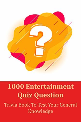 ダウンロード  1000 Entertainment Quiz Question - Trivia Book To Test Your General Knowledge: Puzzle & Game Reference (English Edition) 本