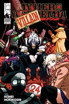 My Hero Academia, Vol. 24: All It Takes Is One Bad Day (English Edition)