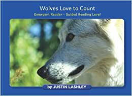 تحميل Wolves Love to Count: Emergent Reader - Guided Reading Level