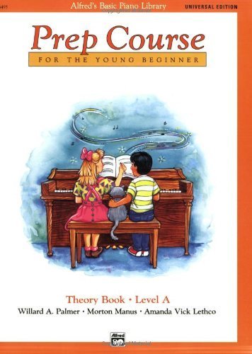 Alfred's Basic Piano Prep Course Theory Book, Level A (Alfred's Basic Piano Library) (English Edition)