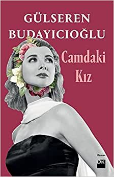 اقرأ Camdaki Kiz الكتاب الاليكتروني 