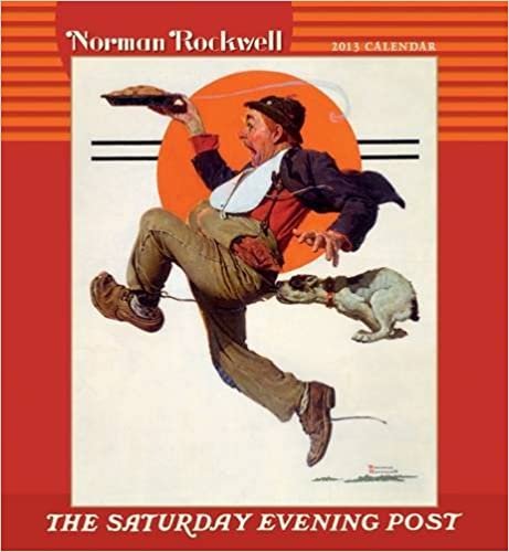 Norman Rockwell Calendar 2013: The Saturday Evening Post