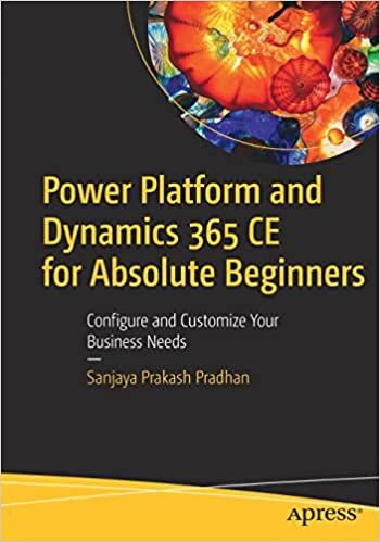 اقرأ Understanding Microsoft Power Apps for Dynamics 365 CE/CRM Applications: Configure and Customize Your Business Needs الكتاب الاليكتروني 