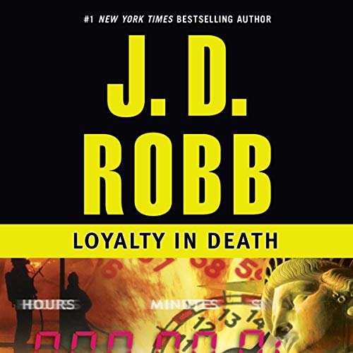 ダウンロード  Loyalty in Death: In Death, Book 9 本