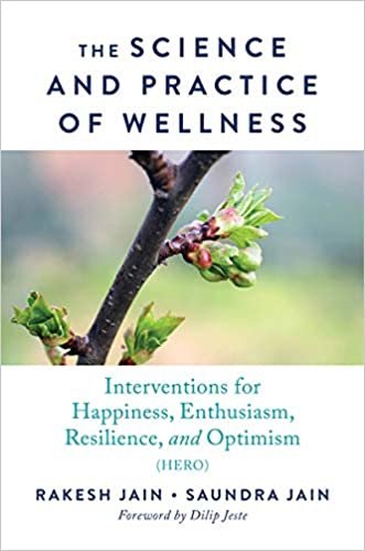 تحميل The Science and Practice of Wellness: Interventions for Happiness, Enthusiasm, Resilience, and Optimism (HERO)