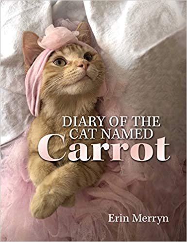 ダウンロード  Diary of the Cat Named Carrot 本