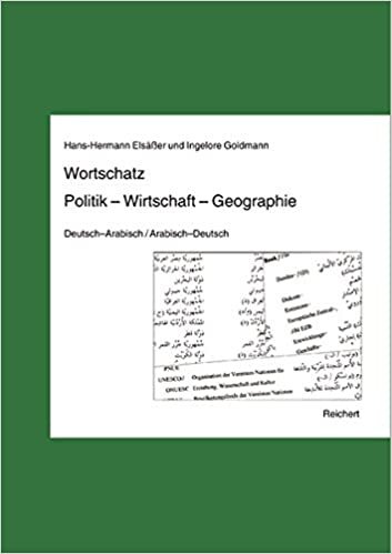 Wortschatz Politik - Wirtschaft - Geographie: Deutsch-Arabisch / Arabisch-Deutsch