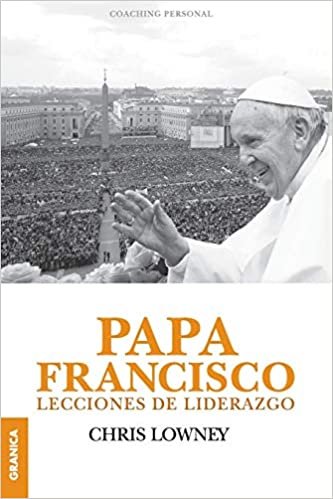 indir Papa Francisco (Spanish Edition): Lecciones de liderazgo