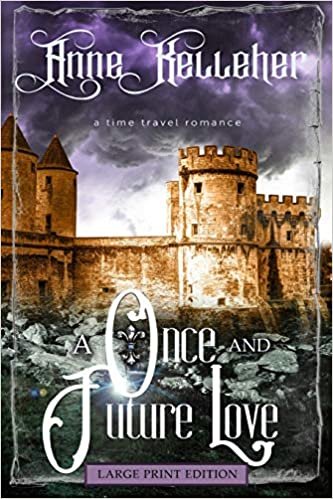 تحميل A Once and Future Love (Large Print): a time travel romance