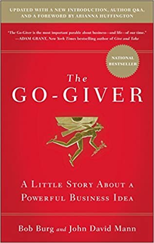 ダウンロード  The Go-Giver, Expanded Edition: A Little Story About a Powerful Business Idea (Go-Giver, Book 1 本