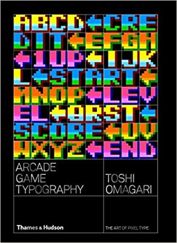 ダウンロード  Arcade Game Typography: The Art of Pixel Type 本