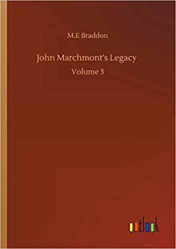 indir John Marchmont&#39;s Legacy: Volume 3