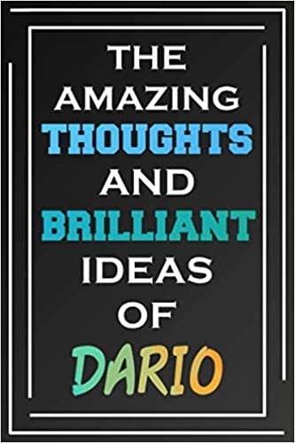 The Amazing Thoughts And Brilliant Ideas Of Dario: Blank Lined Notebook | Personalized Name Gifts