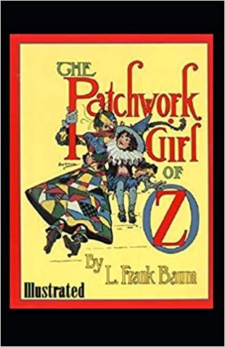 The Patchwork Girl of Oz Illustrated indir