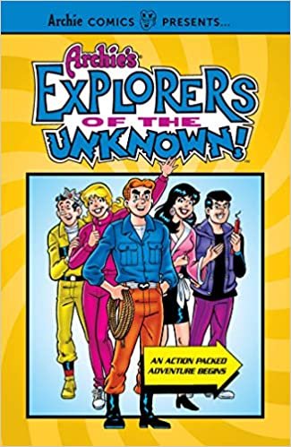 ダウンロード  Archie's Explorers of the Unknown (Archie Comics Presents) 本