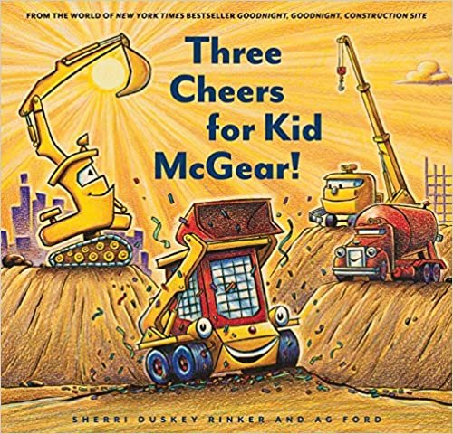 ダウンロード  Three Cheers for Kid McGear!: (Family Read Aloud Books, Construction Books for Kids, Children's New Experiences Books, Stories in Verse) 本
