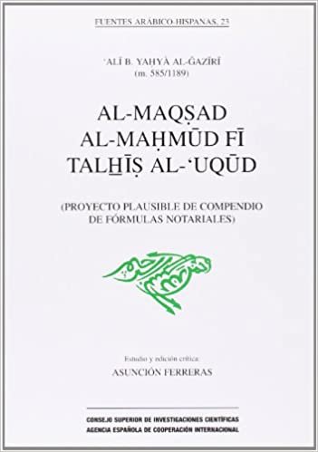 تحميل Al-maqsad al-mahmud fi talhis al uqud (Proyecto plausible de compendio de fórmulas notariales)