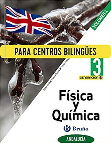 Generación B Física y Química 3 ESO Andalucía 3 volúmenes: Para centros bilingües