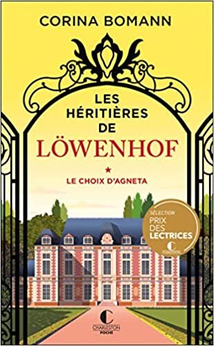 تحميل Les Héritières de Löwenhof : le choix d&#39;Agneta