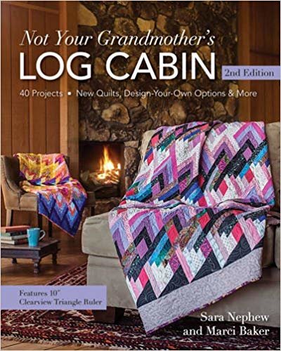 indir Not Your Grandmother&#39;s Log Cabin : 40 Projects - New Quilts, Design-Your-Own Options &amp; More