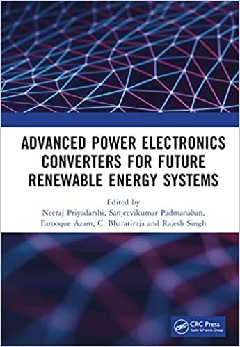 تحميل Advanced Power Electronics Converters for Future Renewable Energy Systems