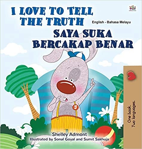 indir I Love to Tell the Truth (English Malay Bilingual Book for Kids) (English Malay Bilingual Collection)