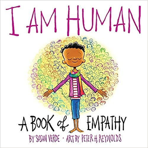 I Am Human: A Book of Empathy (I Am Books) ダウンロード
