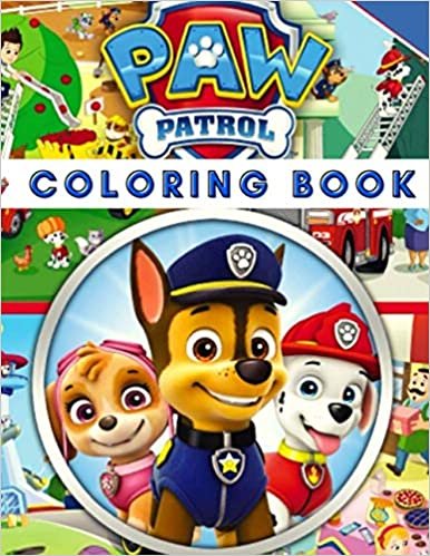 ダウンロード  Paw Patrol Coloring Book: Perfect Gift For Kids Ages 2-4 4-8 本