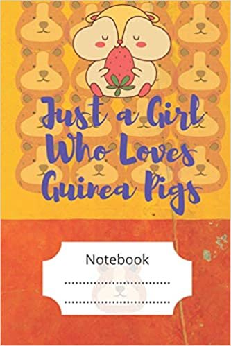 Guinea Pig Notebook: Cute Journal for Guinea Pig Fans Gifts for Women and Girls 120+ lined page composition book for writing
